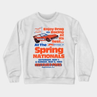 1982 Spring Nationals Drag Racing Crewneck Sweatshirt